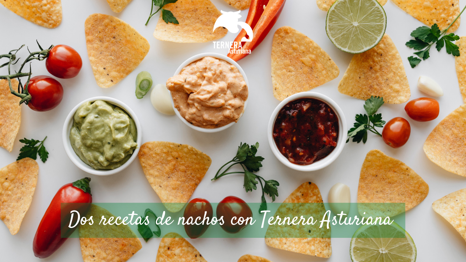 Dos recetas con Ternera Asturiana para celebrar el Día Internacional de los Nachos